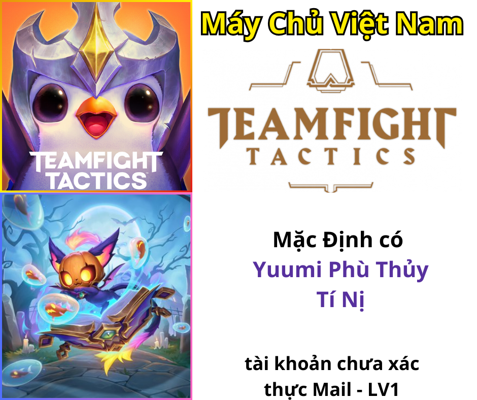 [VN] TFT Yuumi Phù Thủy Tí Nị